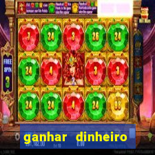 ganhar dinheiro jogando sem deposito